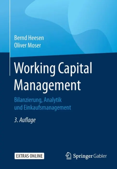 Working Capital Management - Heesen, Bernd a Moser, Oliver