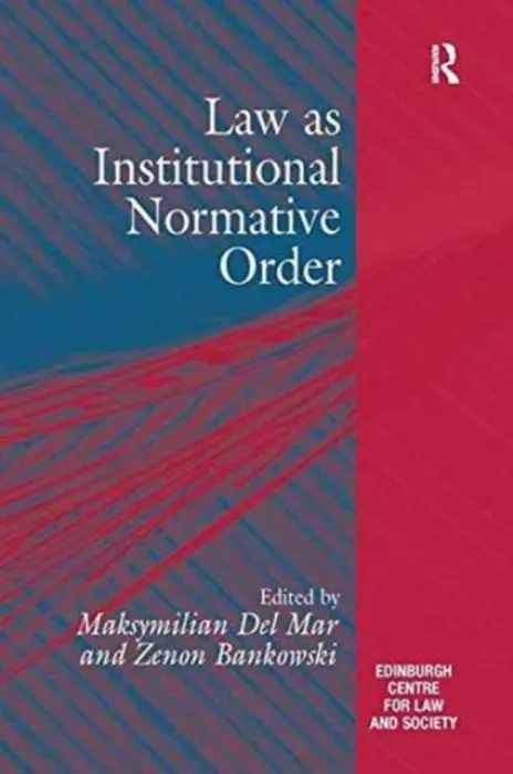 Law as Institutional Normative Order - Mar, Maksymilian Del