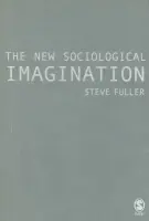 New Sociological Imagination - Fuller, Steve