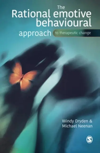 Rational Emotive Behavioural Approach to Therapeutic Change - Dryden, Windy a Neenan, Michael
