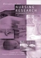 Resources for Nursing Research - Clamp, Cynthia a Gough, Stephen a Land, Lucy