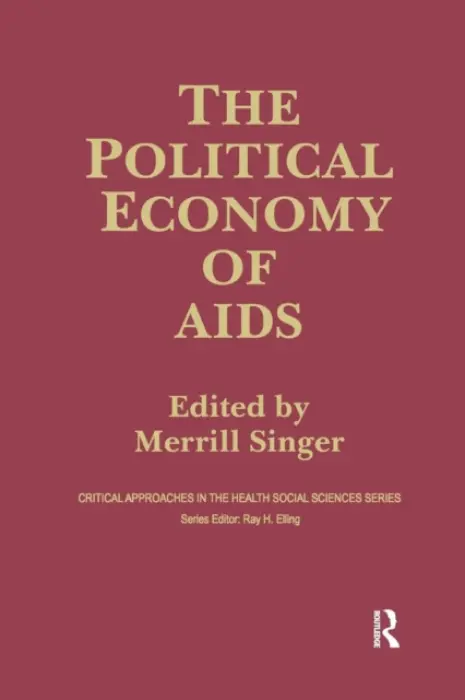 Political Economy of AIDS - Singer, Merrill