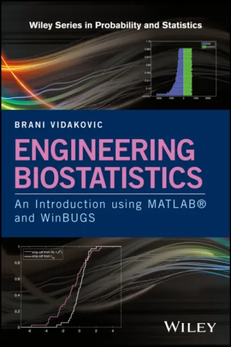 Engineering Biostatistics - Vidakovic, Brani (Georgia Institute of Technology)