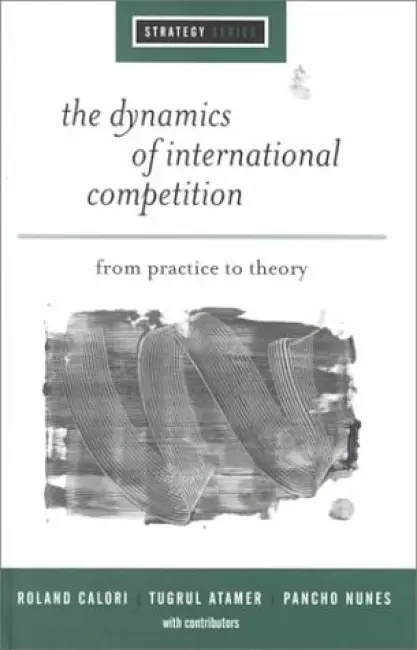 Dynamics of International Competition - Calori, Roland a Atamer, Tugrul a Nunes, Pancho
