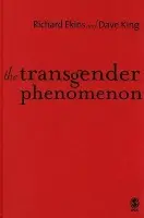 Transgender Phenomenon - Ekins, Richard a King, Dave