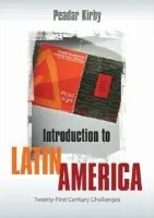 Introduction to Latin America - Kirby, Peadar