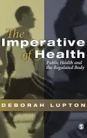 Imperative of Health - Lupton, Deborah