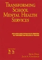 Transforming School Mental Health Services