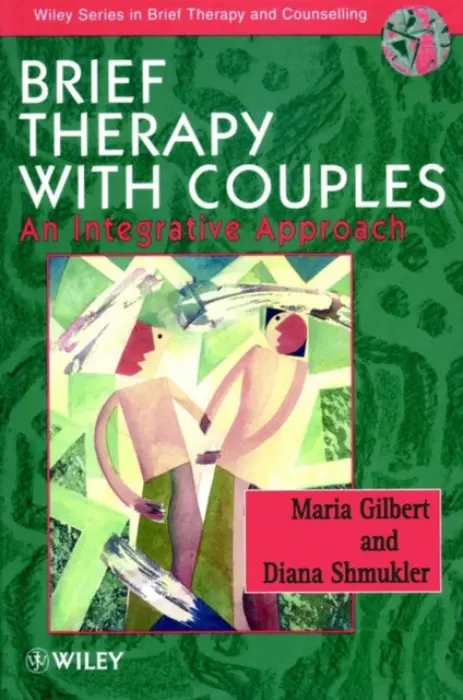 Brief Therapy with Couples - Gilbert, Maria a Shmukler, Diana