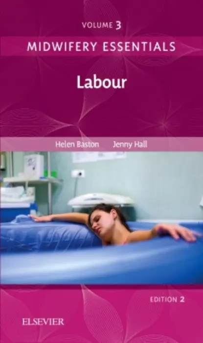 Midwifery Essentials: Labour - Baston, Helen, BA(Hons), MMedSci, PhD, PGDipEd, ADM, RN, RM (Consultant Midwife Public Health, Sheffield Teaching Hospitals NHS Foundation Trust a Honorary Researcher / Lecturer, University of Sheffield a Honorary Lecturer Sheffield Hallam University,