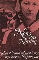 Notes on Nursing - Nightingale, Florence