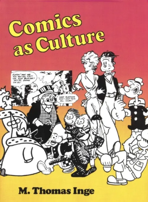 Comics As Culture - Inge, M. Thomas
