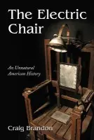Electric Chair - Brandon, Craig