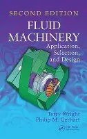 Fluid Machinery - Philip M. Gerhart, Terry Wright