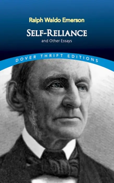 Self-Reliance - Emerson, Ralph Waldo
