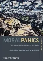 Moral Panics - Goode, Erich (State University of New York at Stony Brook) a Ben-Yehuda, Nachman (Hebrew University, Jerusalem)