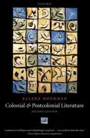 Colonial and Postcolonial Literature - Boehmer, Elleke (, Professor of World Literature in English, University of Oxford)