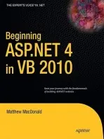 Beginning ASP.NET 4 in VB 2010 - MacDonald, Matthew