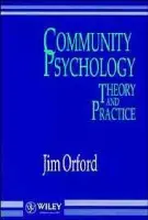 Community Psychology - Orford, Jim (University of Exeter, UK)