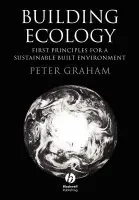 Building Ecology - Graham, Peter