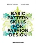 Basic Pattern Skills for Fashion Design - Zamkoff, Bernard a Price, Jeanne
