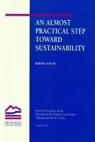 Almost Practical Step Toward Sustainability - Solow, Robert M.