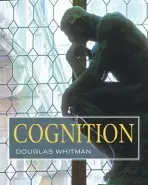 Cognition - Whitman, Douglas (Wayne State University)