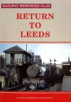 Return to Leeds - Anderson, Robert a Rose, Peter J.
