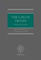 Law of Trusts - Thomas, Geraint (Professor of Equity a Property Law, Queen Mary, University of London) a Hudson, Alastair (Professor of Equity and Law, Queen Mary, University of London)