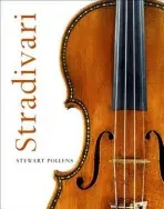 Stradivari - Pollens, Stewart (Metropolitan Museum of Art, New York)