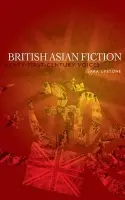 British Asian Fiction - Upstone, Sara