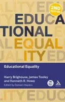 Educational Equality - Brighouse, Harry a Howe, Kenneth R. a Tooley, James