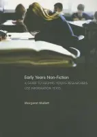 Early Years Non-Fiction - Mallett, Margaret (Fellow of the The English Association, UK)
