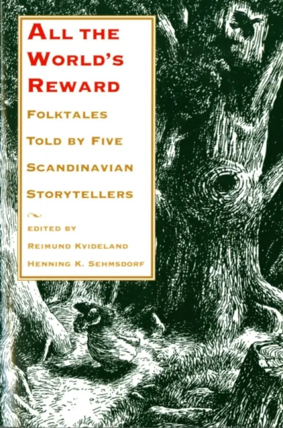 All the World's Reward - Kvideland, Reimund a Sehmsdorf, Henning K.