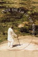 Over the Lip of the World - McElroy, Colleen J.