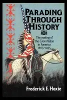 Parading through History - Hoxie, Frederick E. (Newberry Library, Chicago)