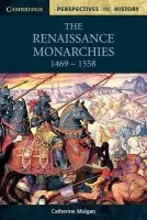 Renaissance Monarchies - Mulgan, Catherine