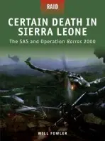 Certain Death in Sierra Leone - Fowler, Will
