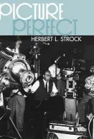 Picture Perfect - Strock, Herbert L.