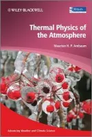 Thermal Physics of the Atmosphere - Ambaum, Maarten H. P. (University of Reading)