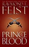 Prince of the Blood - Feist, Raymond E.
