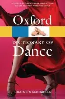 Oxford Dictionary of Dance - Craine, Debra (, Chief Dance critic of ^IThe Times^R) a Mackrell, Judith (, Chief Dance critic of ^IThe Guardian^R)