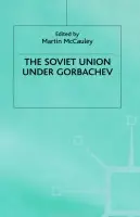 Soviet Union Under Gorbachev