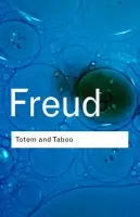 Totem and Taboo - Freud, Sigmund