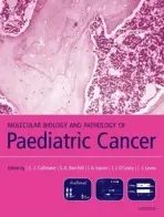 Molecular Biology and Pathology of Paediatric Cancer
