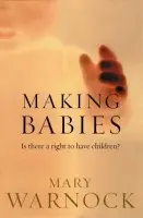 Making Babies - Warnock, Mary