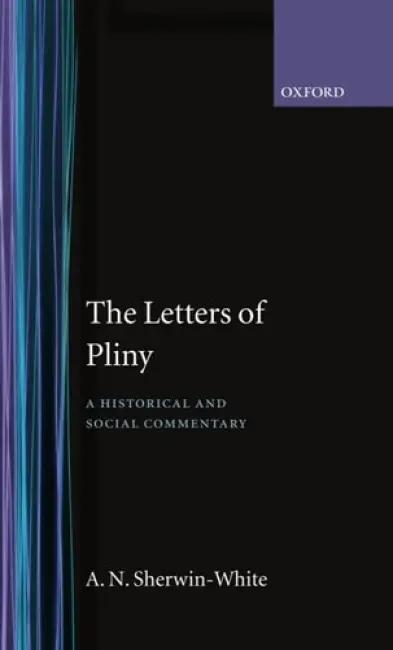 Letters of Pliny - Sherwin-White, A. N.