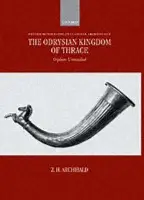 Odrysian Kingdom of Thrace - Archibald, Z. H. (Lecturer, Lecturer, University of Liverpool)