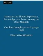 Shamans and Elders - Humphrey a Onon