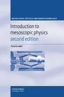 Introduction to Mesoscopic Physics - Imry, Yoseph (Department of Condensed Matter Physics, Weizmann Institute of Science, Rehovot, Israel)